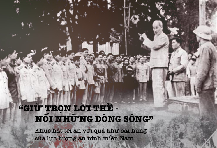 “Giữ trọn lời thề - Nối những dòng sông”: Khúc hát tri ân lực lượng An ninh Việt Nam