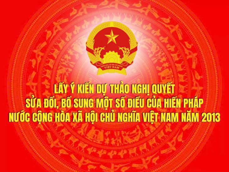 Triển khai tổ chức lấy ý kiến dự thảo Nghị quyết sửa đổi, bổ sung một số điều của Hiến pháp năm 2013