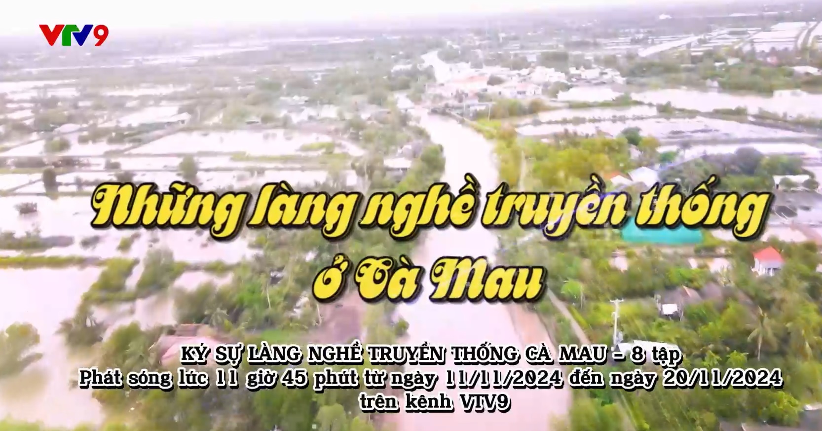 Ký sự làng nghề ở Cà Mau lên sóng VTV9