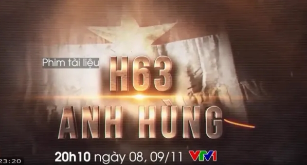 Phim tài liệu "H63 anh hùng": Chuyện về những điệp viên bước qua cái chết để hoàn thành nhiệm vụ