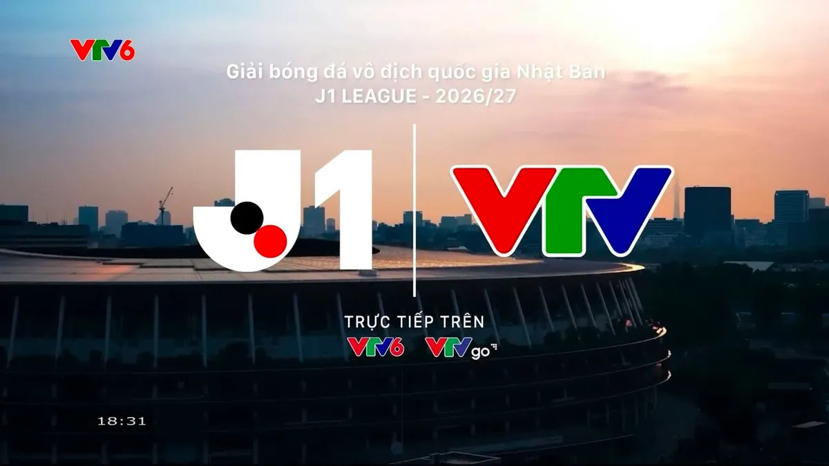 VTV sở hữu bản quyền phát sóng J1 League mùa giải 2026-2027