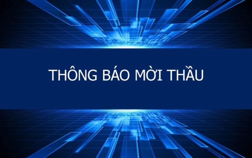 Mời khảo sát và báo giá dịch vụ “Lập hồ sơ mời thầu và đánh giá hồ sơ dự thầu”