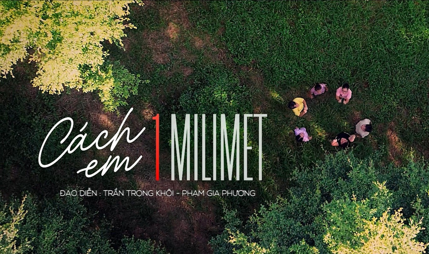 "Cách em 1 milimet" lên sóng VTV3
