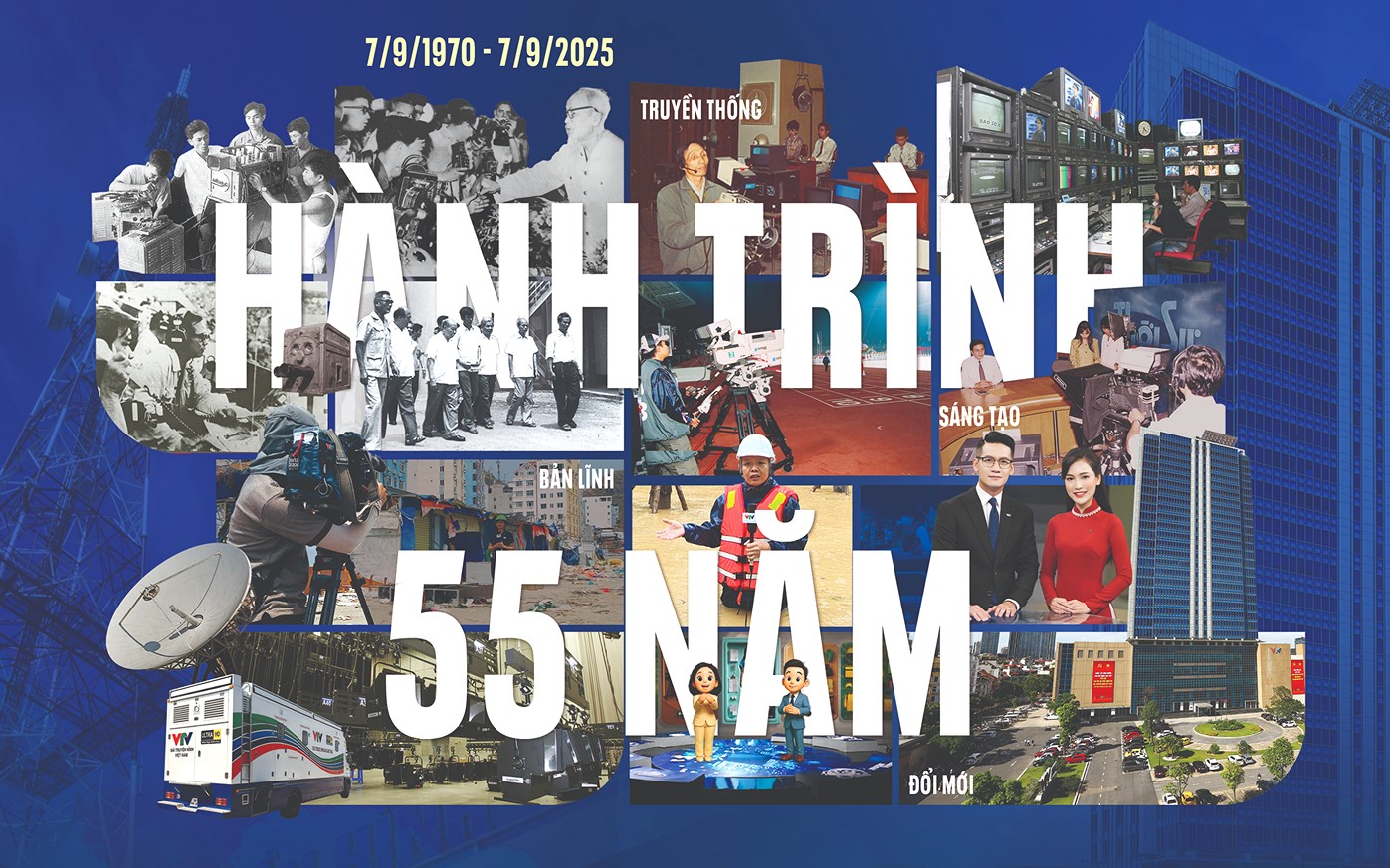 55 năm VTV chuyển mình cùng đất nước, gắn bó với triệu trái tim khán giả