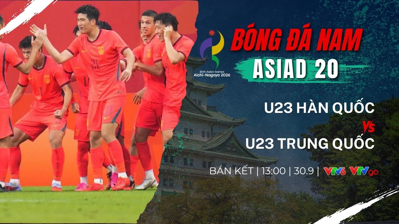 VTV THTT 2 trận bán kết bóng đá nam ASIAD 20